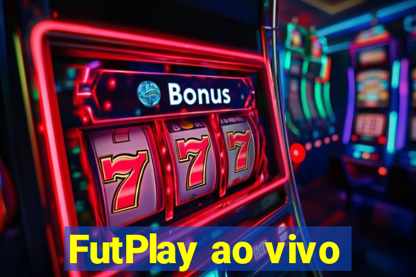 FutPlay ao vivo